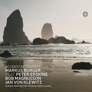 Markus Burger - Accidental Tourists - Songs inspired by people & places